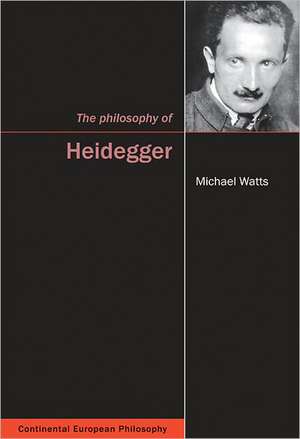 The Philosophy of Heidegger de Michael Watts