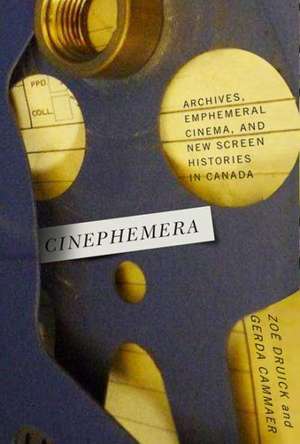 Cinephemera de Zoë Druick