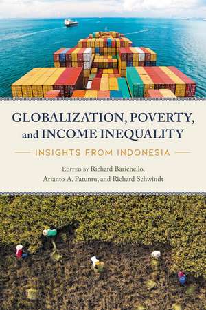 Globalization, Poverty, and Income Inequality: Insights from Indonesia de Richard Barichello