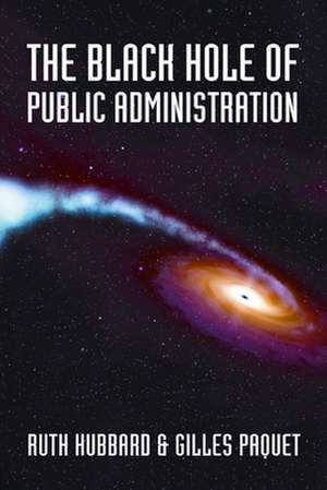 The Black Hole of Public Administration de Ruth Hubbard