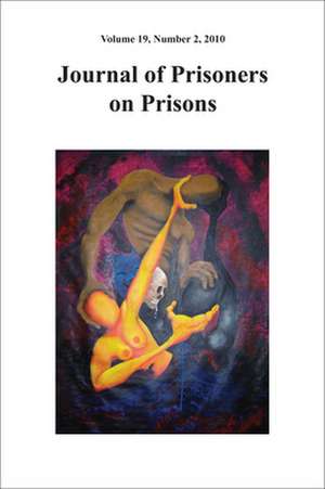 Journal of Prisoners on Prisons V19 #2 de Christine Gervais