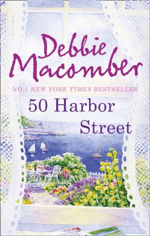 50 Harbor Street de Debbie Macomber