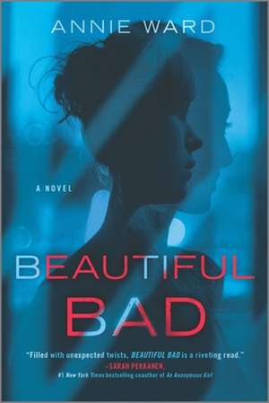 Beautiful Bad de Annie Ward