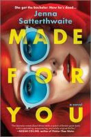 Made for You de Jenna Satterthwaite