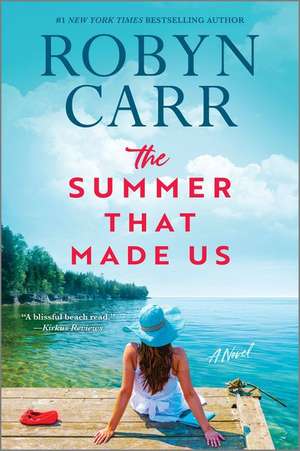 The Summer That Made Us de Robyn Carr