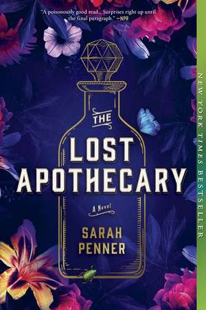 The Lost Apothecary de Sarah Penner