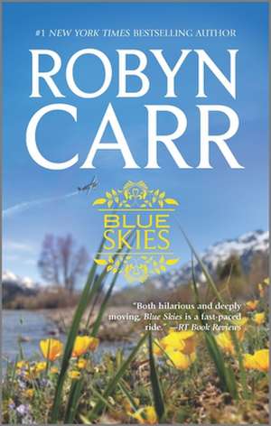 Blue Skies de Robyn Carr