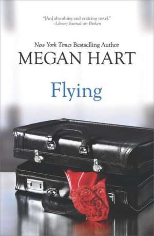 Flying de Megan Hart