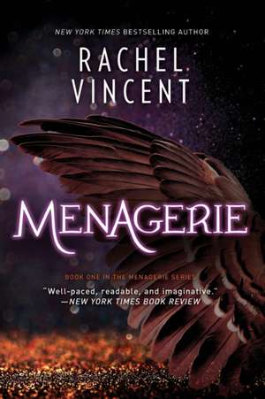 Menagerie de Rachel Vincent