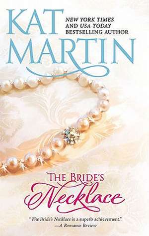 The Bride's Necklace de Kat Martin