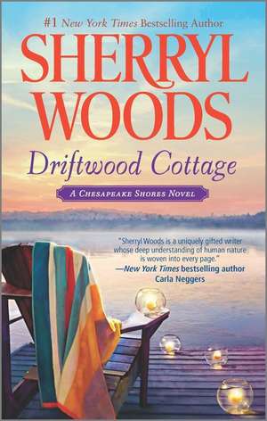 Driftwood Cottage de Sherryl Woods