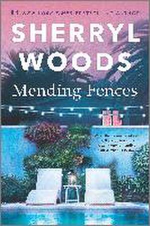 Mending Fences de Sherryl Woods