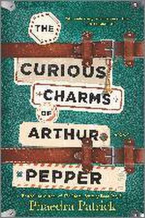 The Curious Charms of Arthur Pepper de Phaedra Patrick