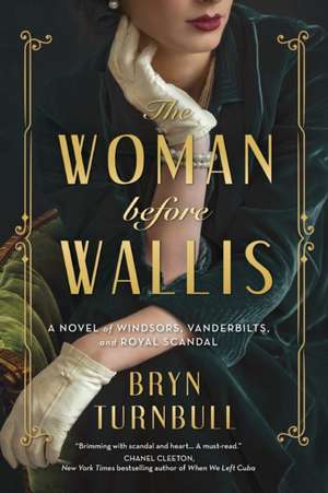 The Woman Before Wallis de Bryn Turnbull