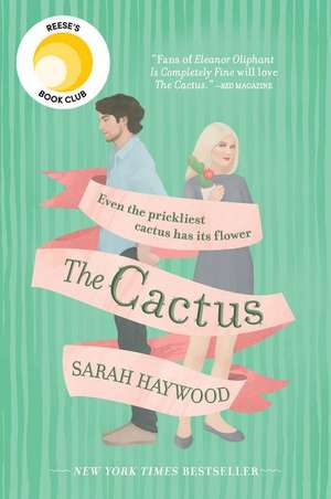 The Cactus de Sarah Haywood