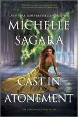 Cast in Atonement de Michelle Sagara