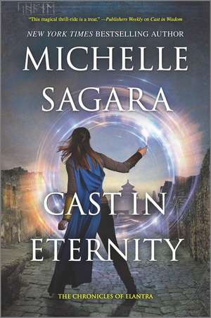 Cast in Eternity de Michelle Sagara