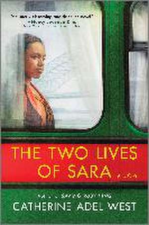 The Two Lives of Sara de Catherine Adel West