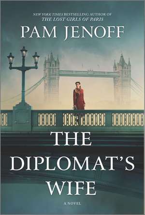 The Diplomat's Wife de Pam Jenoff