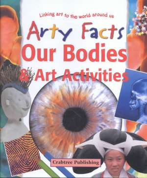 Our Bodies & Art Activities de Rosie McCormick