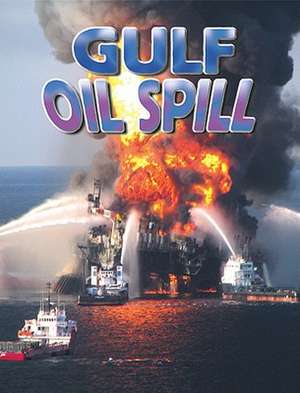 Gulf Oil Spill de Lynn Peppas