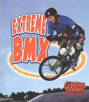 Extreme BMX de Amanda Bishop