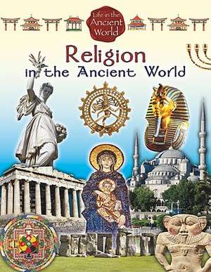 Religion in the Ancient World de Hazel Richardson