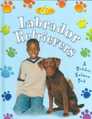 Labrador Retrievers de Kelley MacAulay