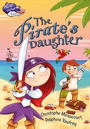 The Pirate's Daughter de Christophe Miraucourt