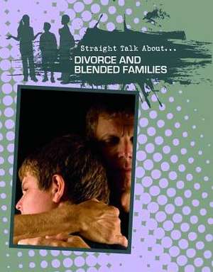 Divorce and Blended Families de Carrie Iorizzo