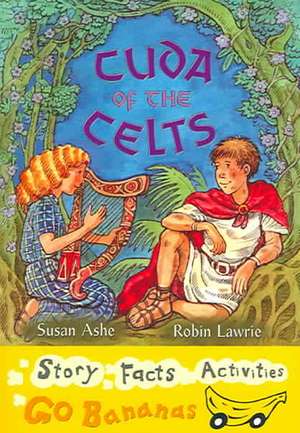 Cuda of the Celts de Susan Ashe