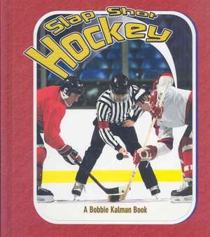 Slap Shot Hockey de John Crossingham