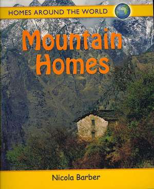 Mountain Homes de Nicola Barber