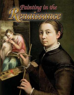 Painting in the Renaissance de Una D'Elia