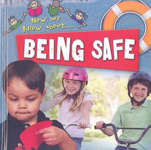 Being Safe de JINNY JOHNSON