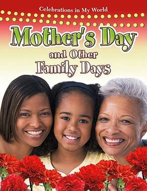 Mother's Day and Other Family Days de Reagan Miller