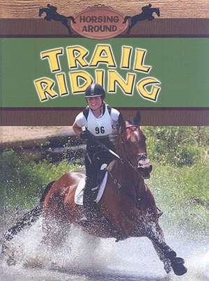 Trail Riding de Martha Martin