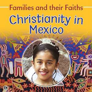 Christianity in Mexico de FRANCES HAWKER