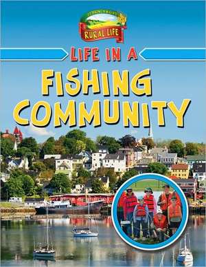 Life in a Fishing Community de Helene Boudreau