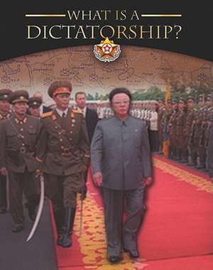 What Is a Dictatorship? de Sarah B. Boyle