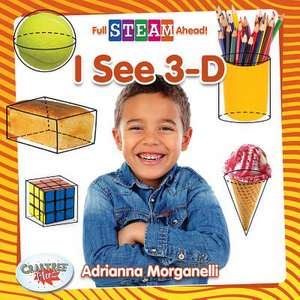 I See 3-D de Adrianna Morganelli