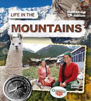 Life in the Mountains de Holly Duhig