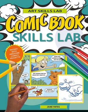 Comic Book Skills Lab de Jane Yates