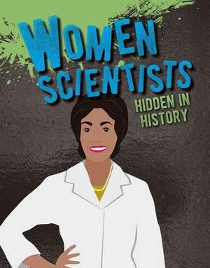 Women Scientists Hidden in History de Cynthia O'Brien