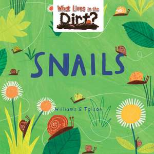 Snails de Susie Williams