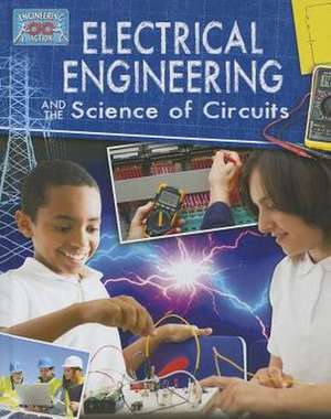 Electricial Engineering and the Science of Circuits de James Bow