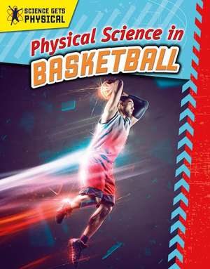 Physical Science in Basketball de Enzo George