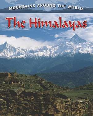 The Himalayas de Molly Aloian