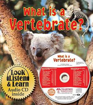 Package - What Is a Vertebrate? - CD + PB Book de Bobbie Kalman