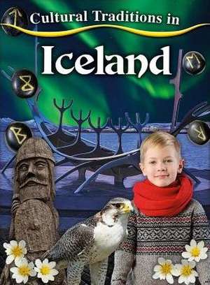 Cultural Traditions in Iceland de Cynthia O'Brien